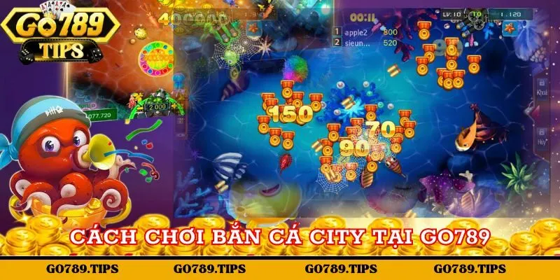 Các bước tham gia chơi game Bắn cá city