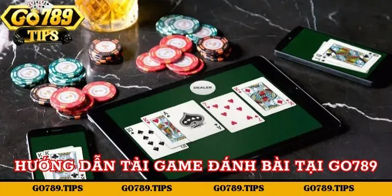 Hướng dẫn tải game bài kiếm tiền trên iphone tại Go789