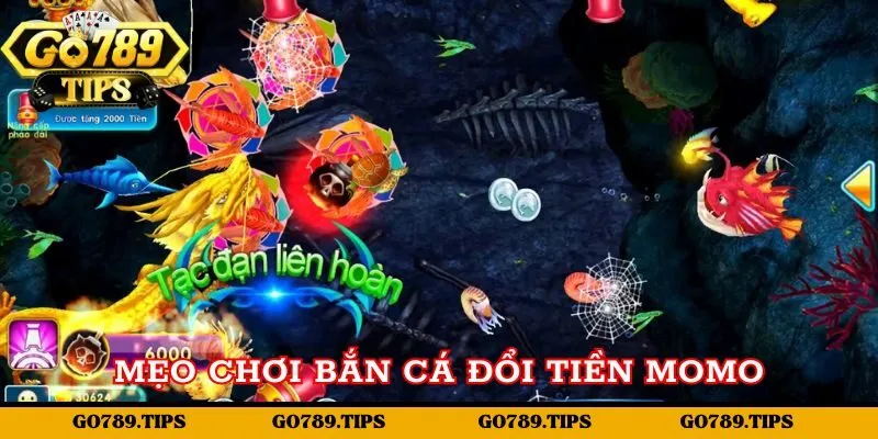 Mẹo chơi Bắn cá đổi tiền MoMo thắng to